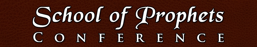 School of Prophets LBU Prophecy Conference